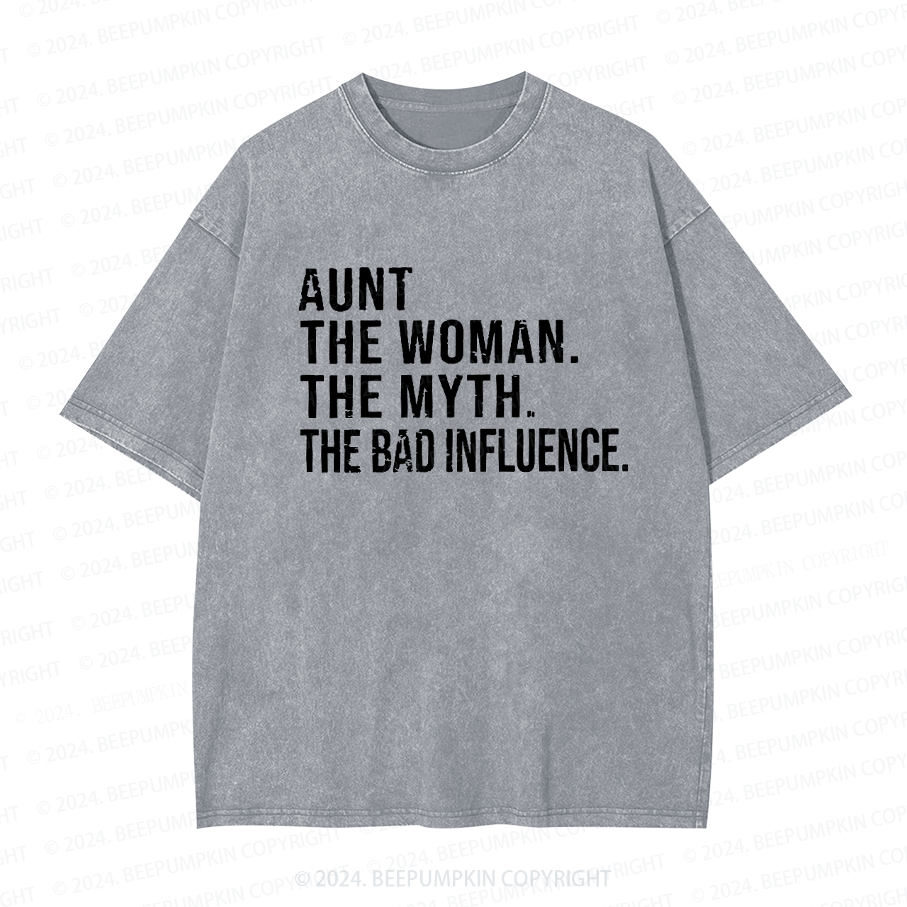 Aunt The Women The Myth The Bad Influence Aunt Washed Tees