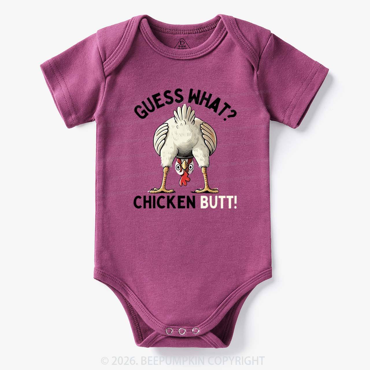 Guess What Chicken Butt Super Funny Baby Bodysuit