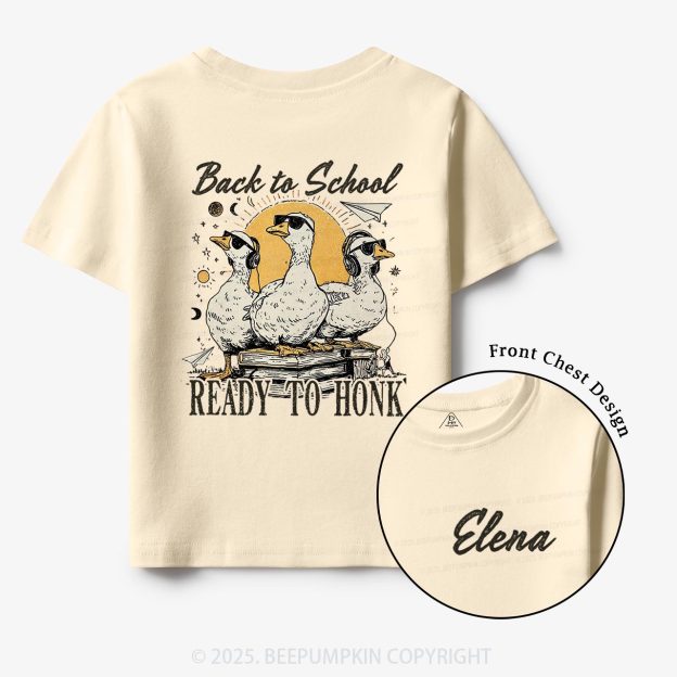 Personalized Back To School Ready To Honk Toddler&Kid's Tees Beepumpkin