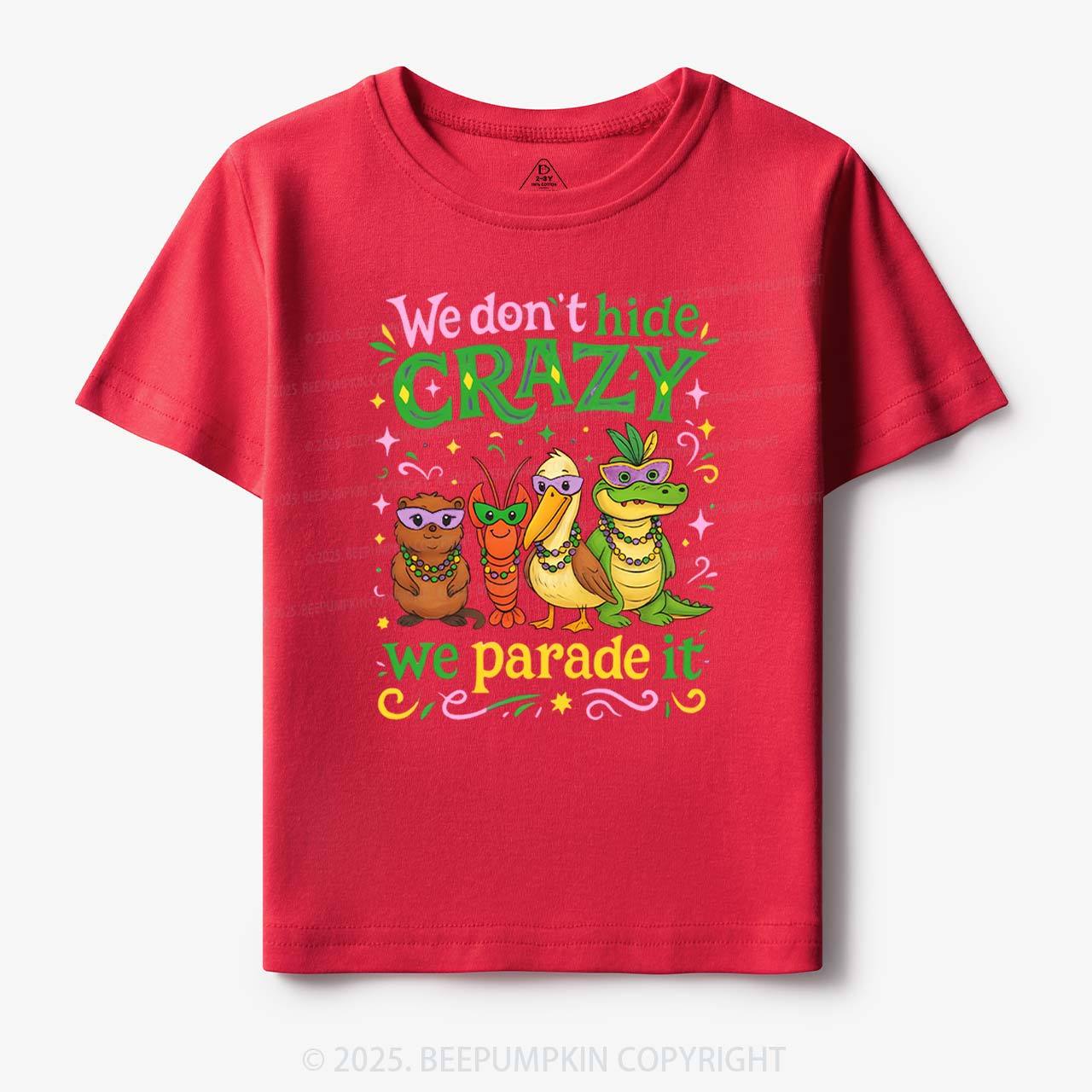 We Parade It Kids Mardi Gras Toddler&Kid's Tees Beepumpkin