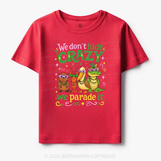 We Parade It Kids Mardi Gras Toddler&Kid's Tees Beepumpkin