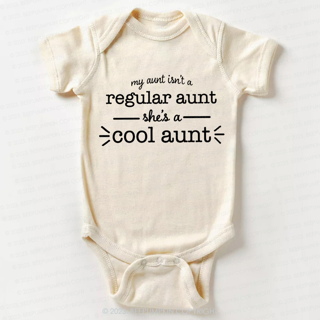 My Aunt Isn't A Regular Aunt Bodysuit For Baby