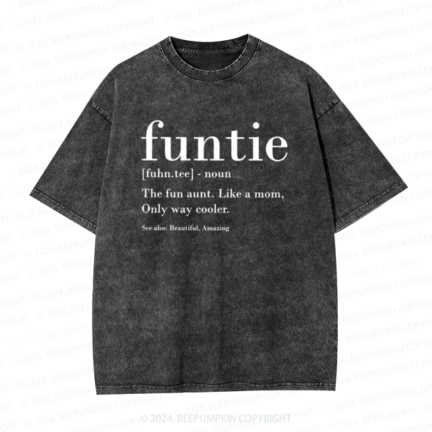Funtie Definition Aunt Washed Tees
