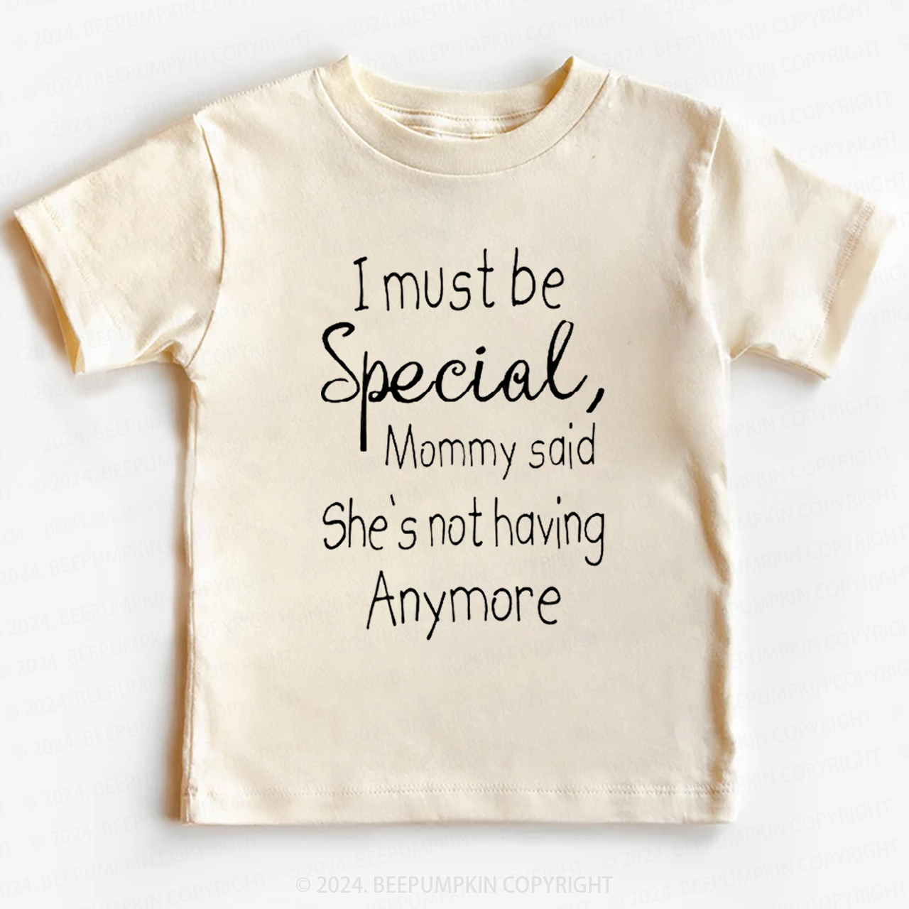 I Must Be Specil Toddler&Kids Tees 7