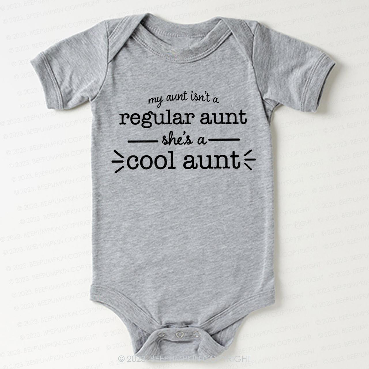 My Aunt Isn't A Regular Aunt Bodysuit For Baby