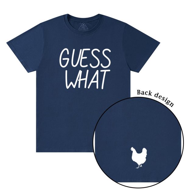 Guess What Chicken Butt T-Shirts Beepumpkin