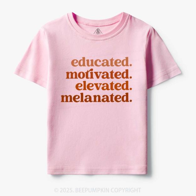 Educated Motivated Melanated Toddler&Kid's Tees Beepumpkin