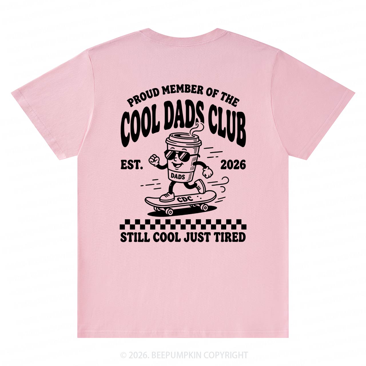 Cool Dads Club Still Cool Just Tired T-Shirts-Back Design