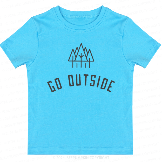Go Outside Toddler&Kids Tees 