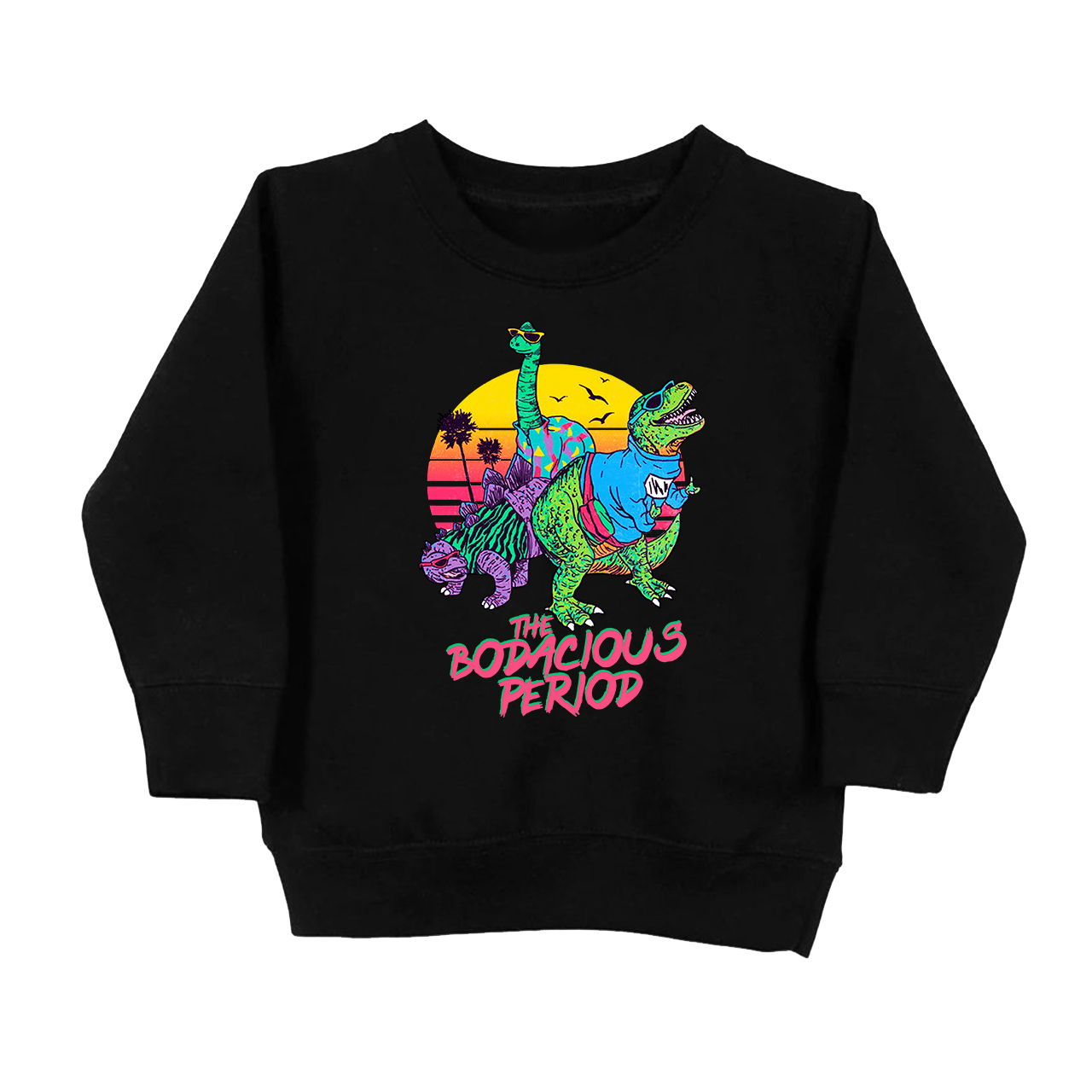 The Bodacious Period Kids Sweatshirt