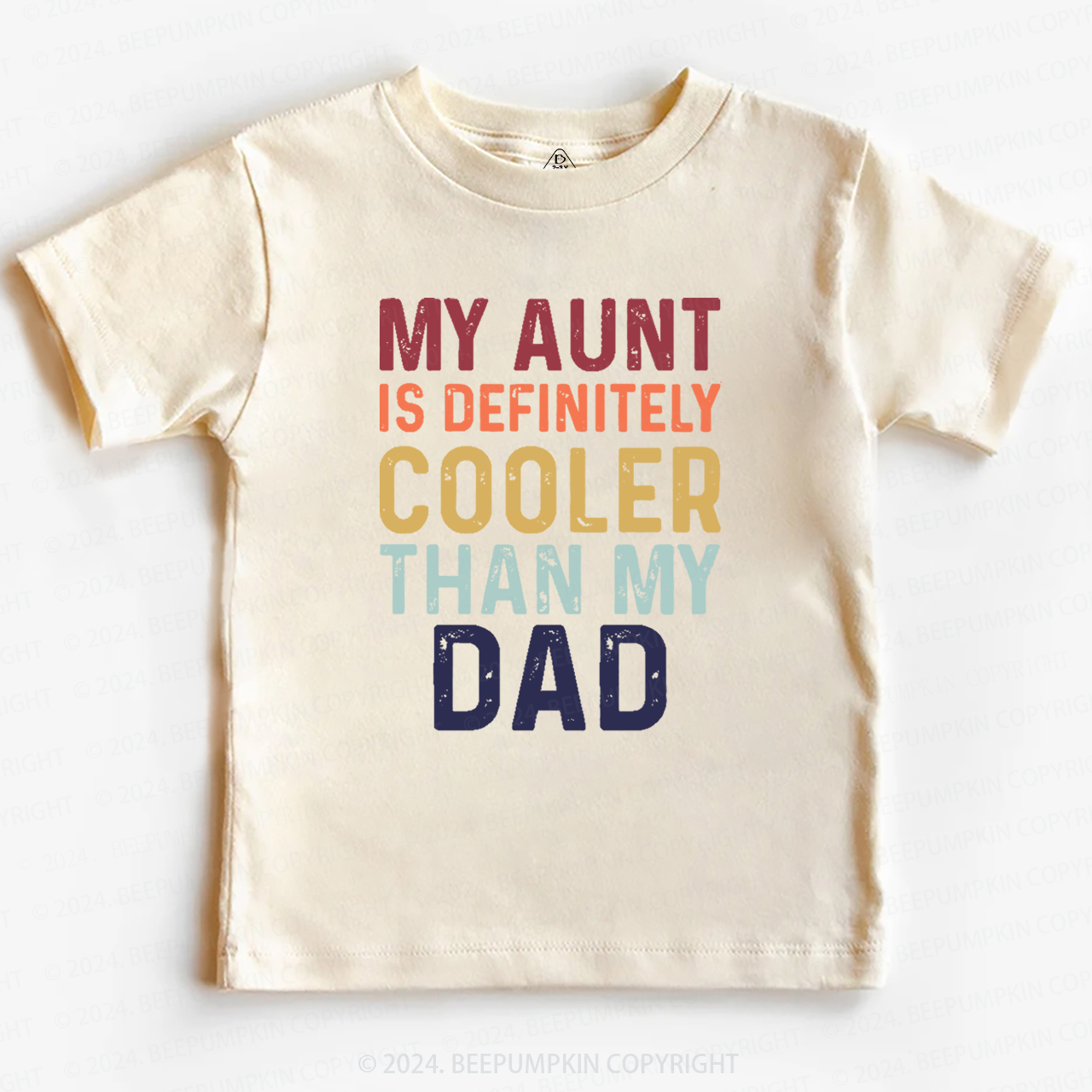 My Aunt Is Definitely Cooler Than My Dad Toddler&Kids Tees 7