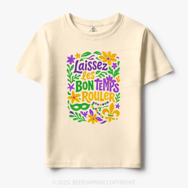 Laissez Les Bon Temps Rouler Toddler&Kid's Tees Beepumpkin