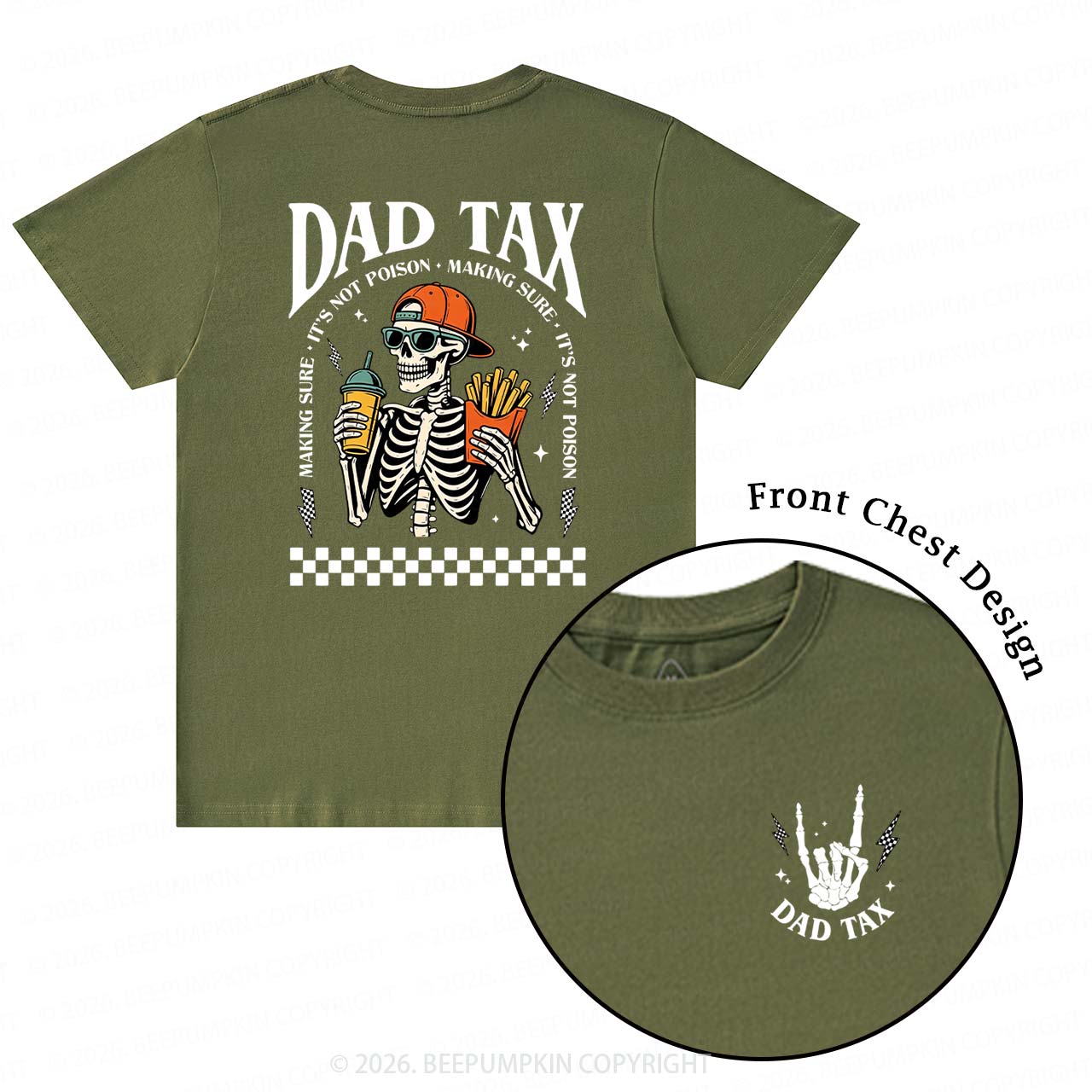 Funny Dad Tax Skeleton T-Shirts