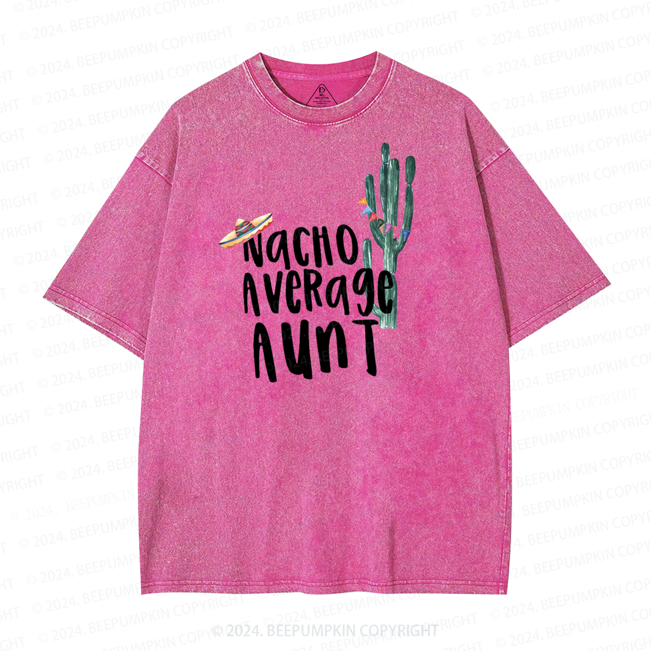 Nacho Average Aunt Washed T-Shirts 