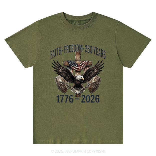 Faith Freedom 250 Years Patriotic Christian T-Shirts