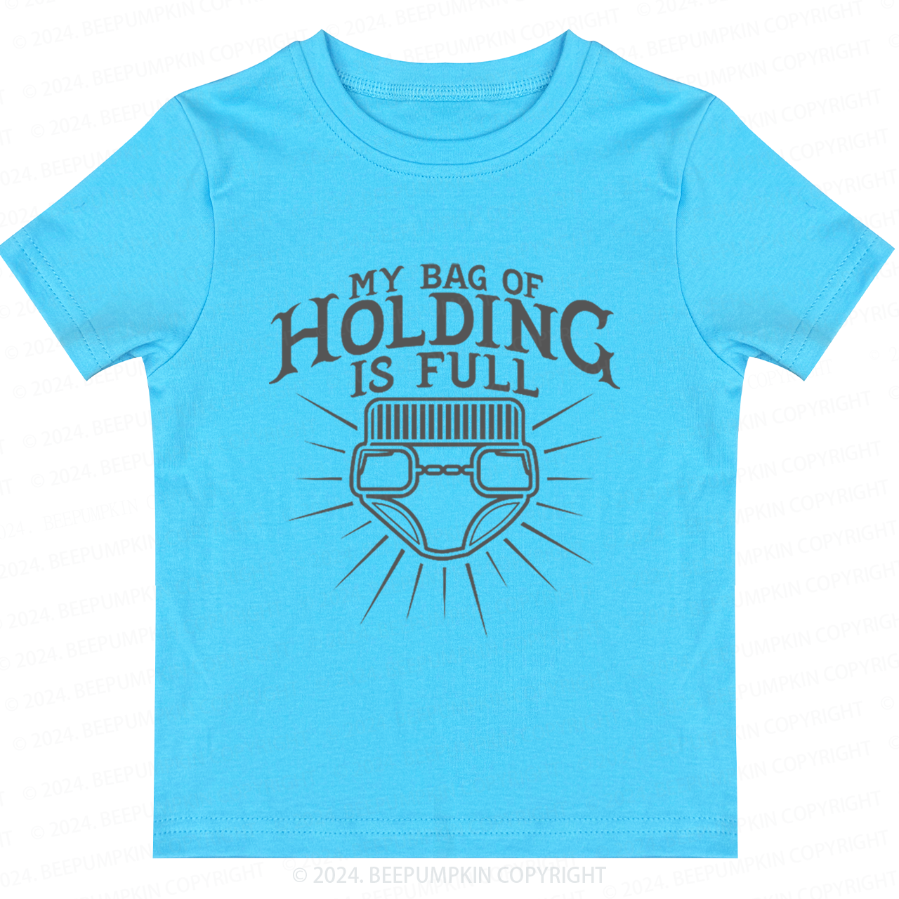 My Bag Of Holding Is Full Toddler&Kids Tees 7