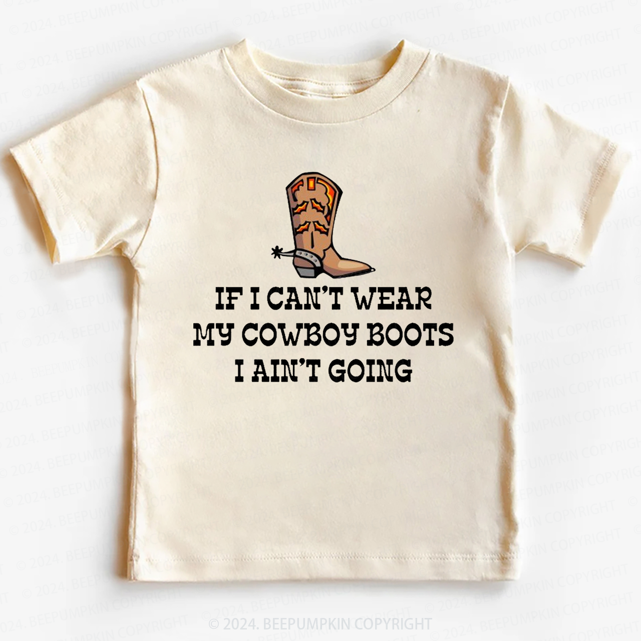  If I Can't Wear My Cowboy Boots Toddler&Kids Tees  