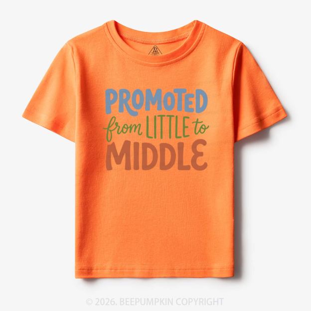 Promoted From Little To Middle Toddler&Kid's Tees