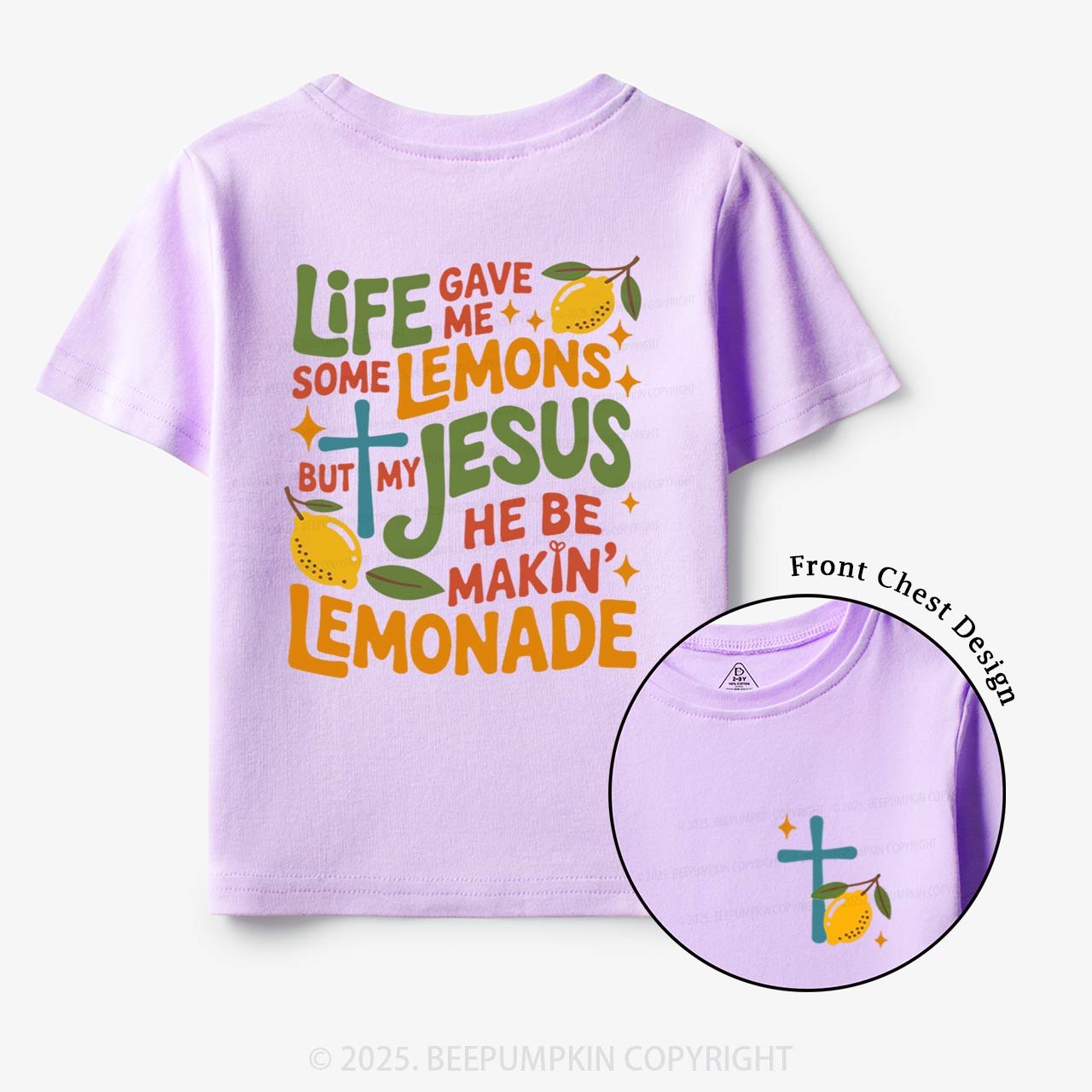 Life Gave Me Lemons But My Jesus Made Lemonade Toddler&Kid's Tees Beepumpkin