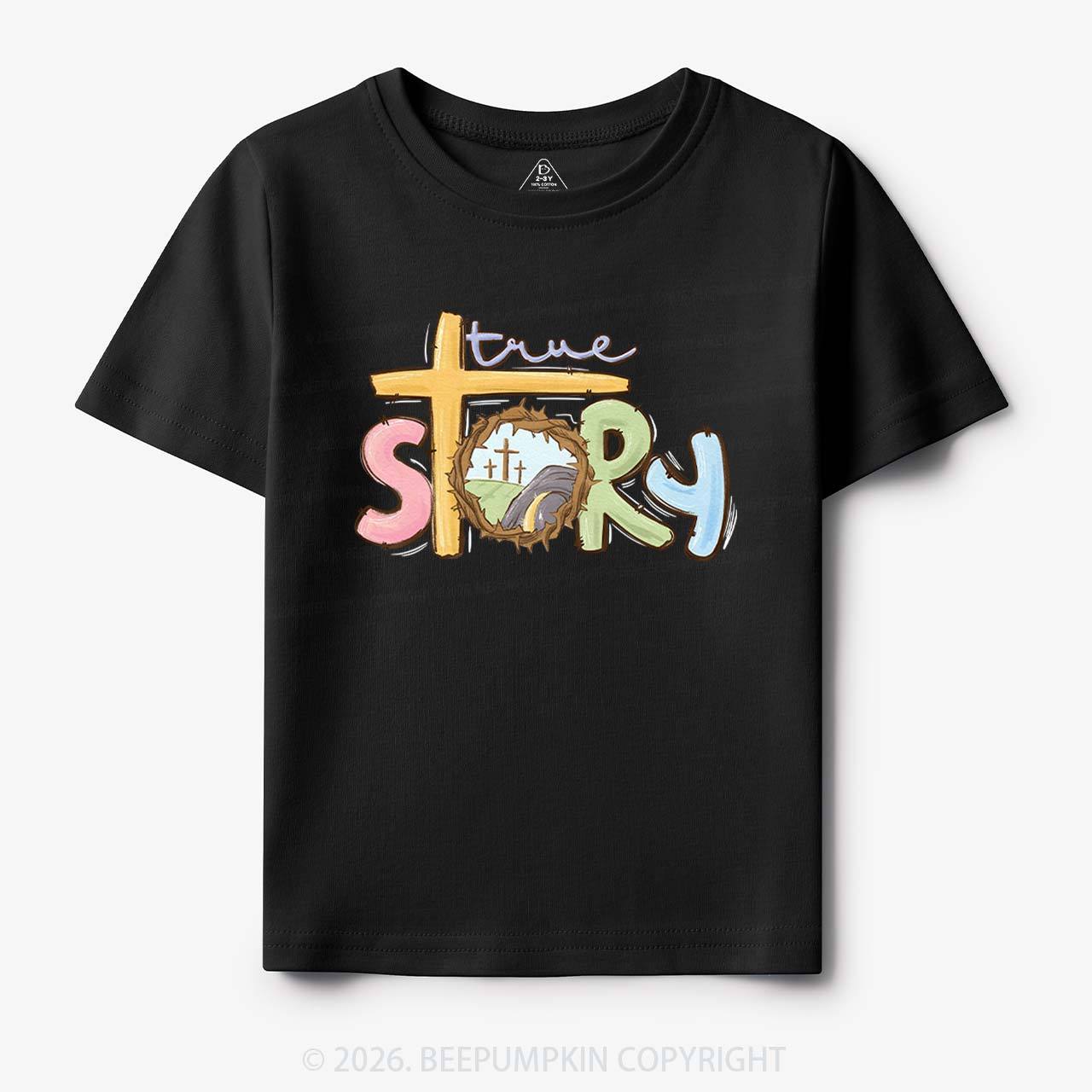 True Story Easter Toddler&Kid's Tees