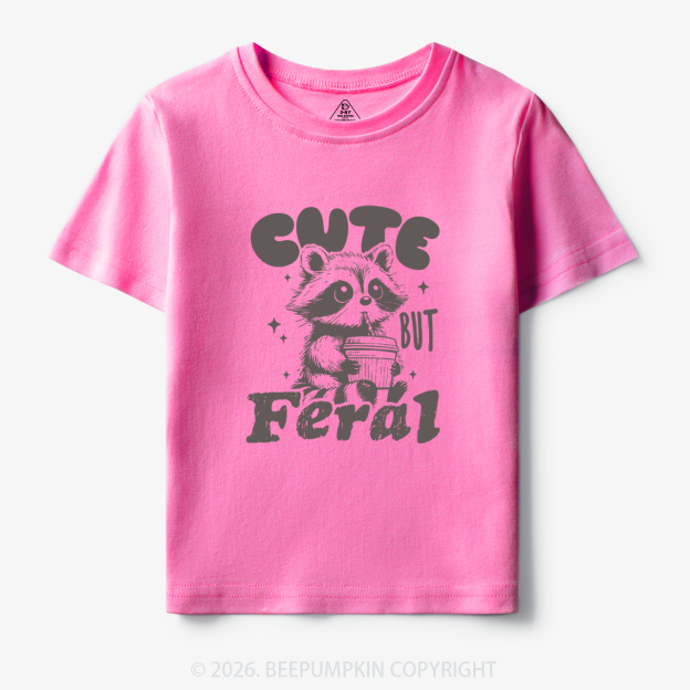 Funny Raccoon Cute But Feral Toddler&Kid's Tees