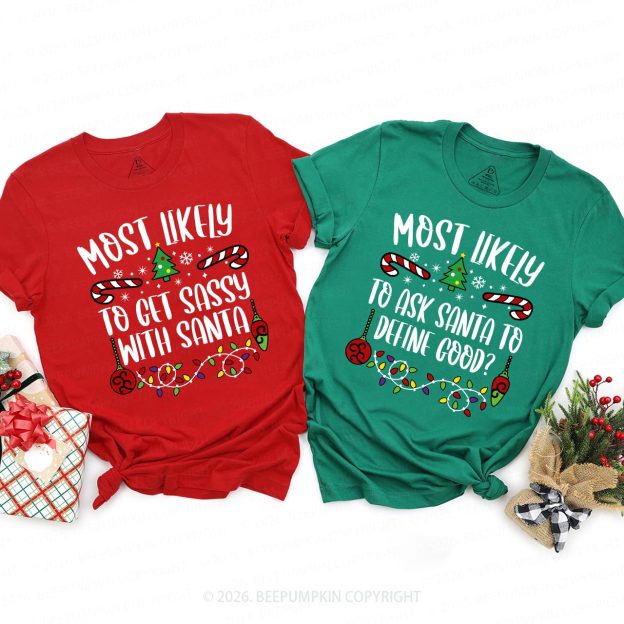 40 Quotes Most Likely To Christmas Family Matching Shirt