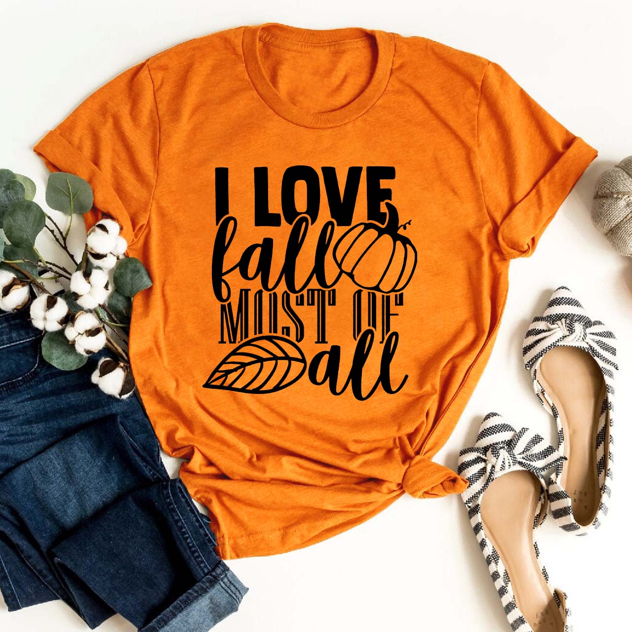 I Love Fall Most Of All Shirt