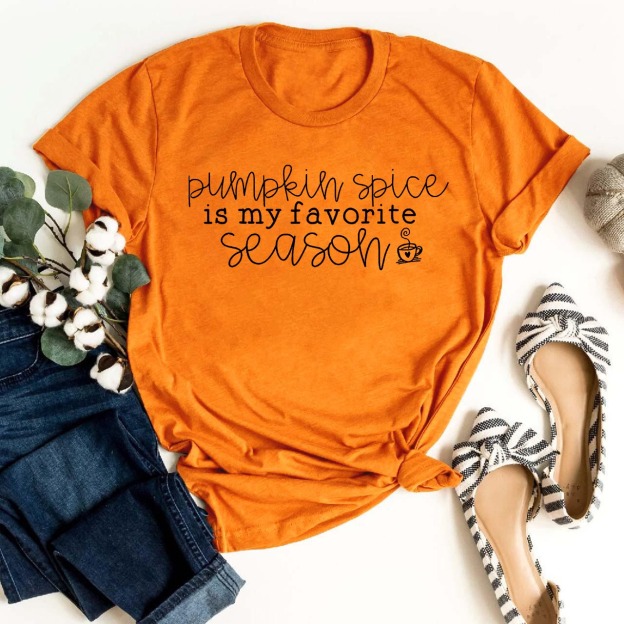  Pumpkin Spice Is My Favorite Season Fall Tees