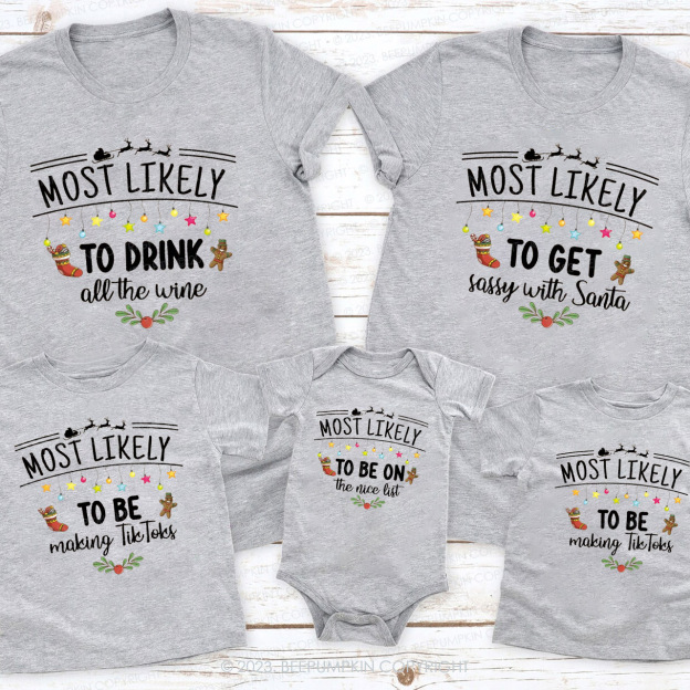 Most Likely Family Christmas Matching Shirts Beepumpkin