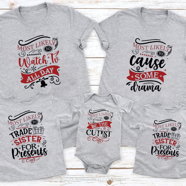 18 Quotes Most Likely ToFunny Family T-Shirts Beepumpkin