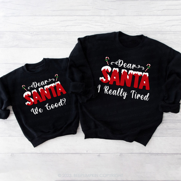 Personalized Dear Santa Christmas Quotes Matching Sweatshirts