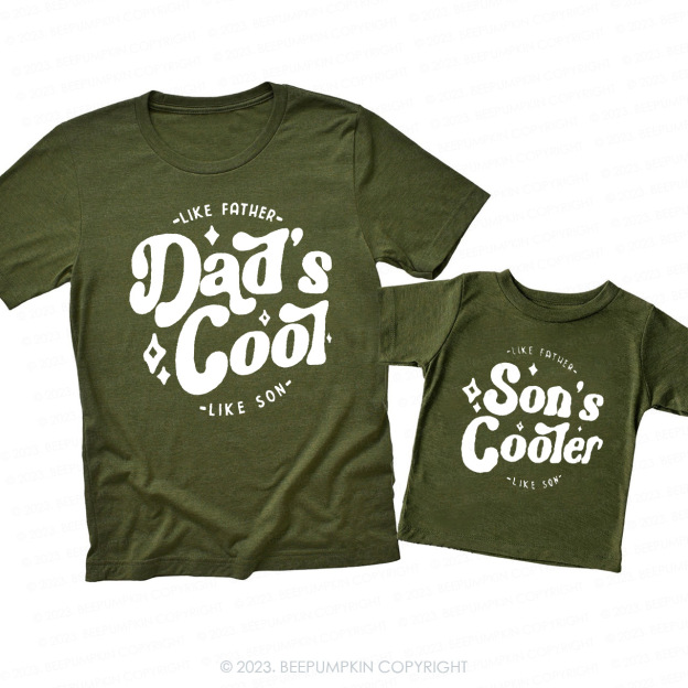 Dad's Cool Matches Son's Cooler Dad&Me T-Shirt