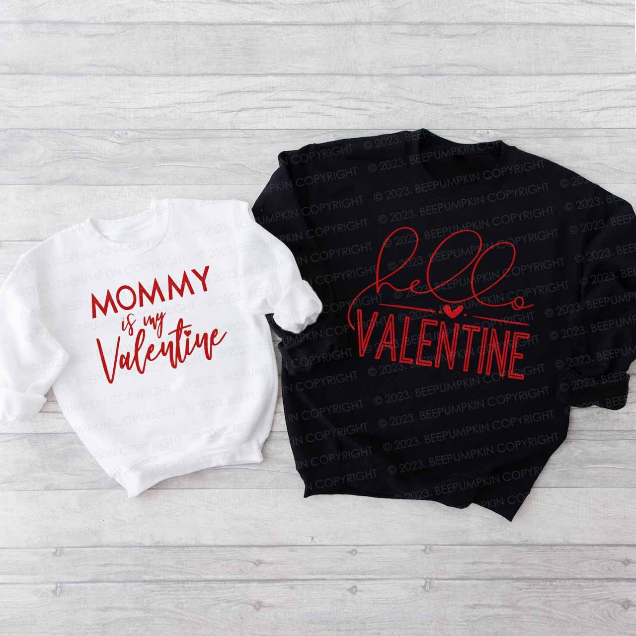 Hello Valentine Mommy Is My Valentine Family Matching Sweatshirt