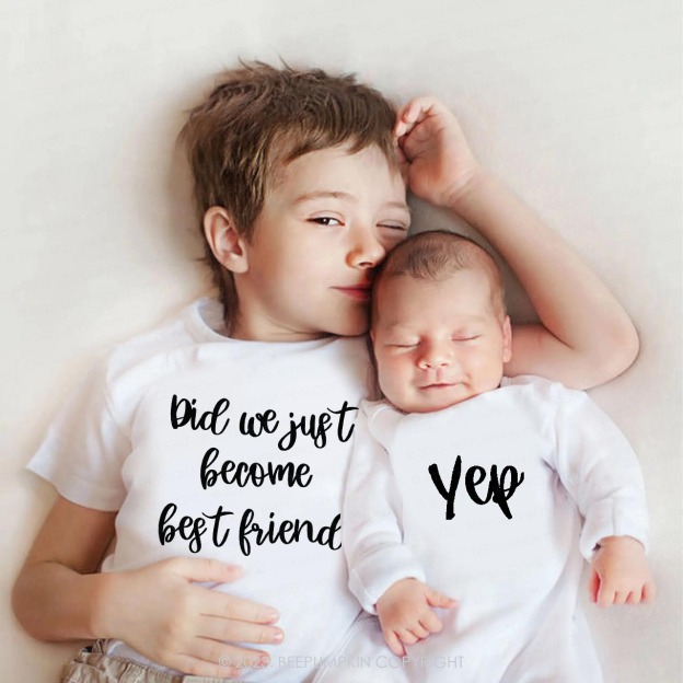 Did We Just Become Best Friends Matching Sibling T-Shirts