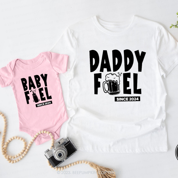 Daddy Fuel Baby Fuel Drinking Buddies Dad & Me Matching T-Shirts 