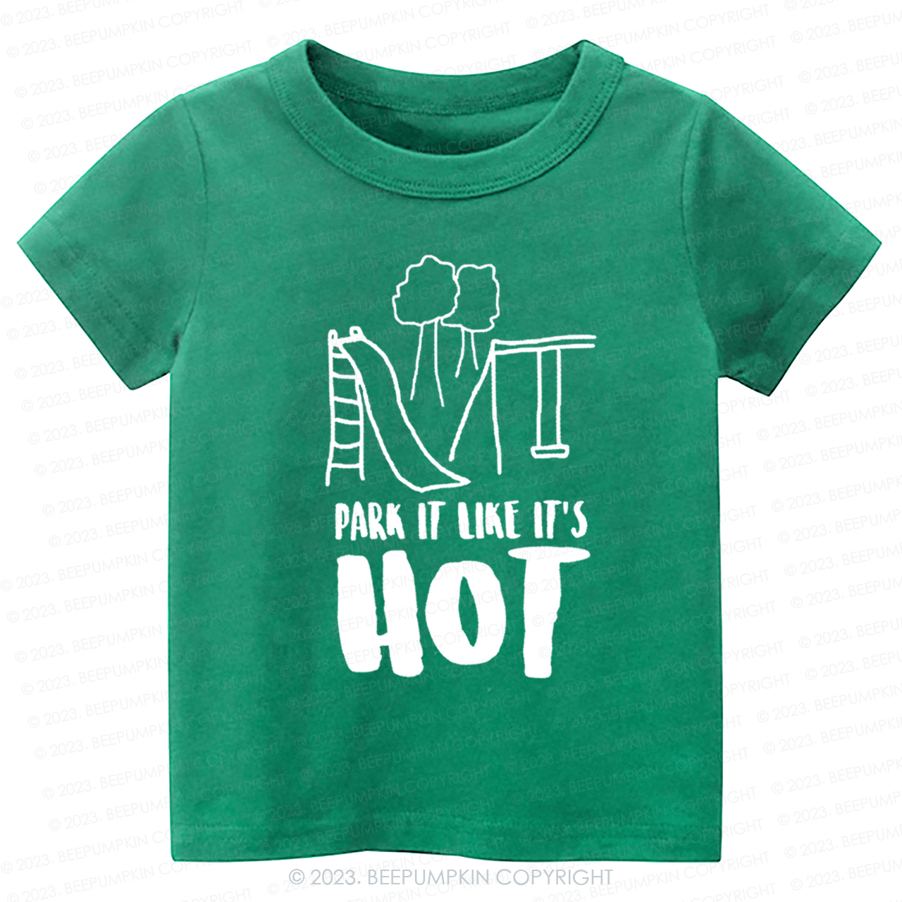 Park It Like Its Hot -Toddler Tees