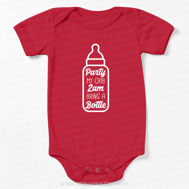 Party My Crib 2am Bring A Bottle Bodysuit For Baby