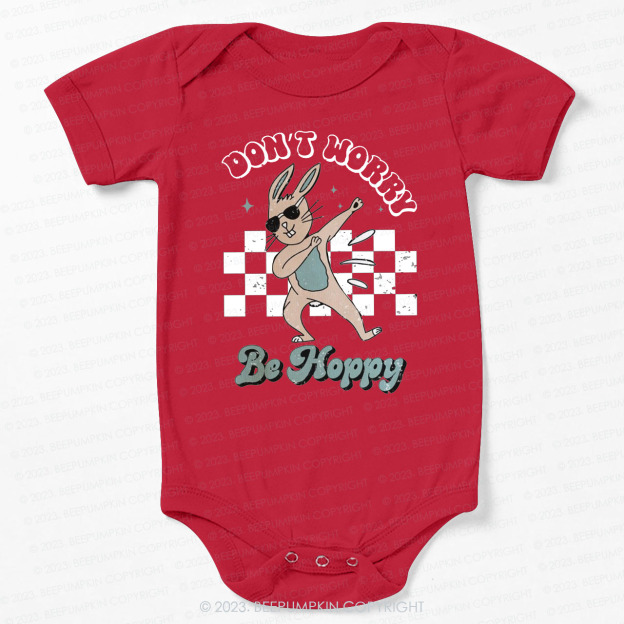 Dont Worry Be Hoppy Easter Bodysuit For Baby