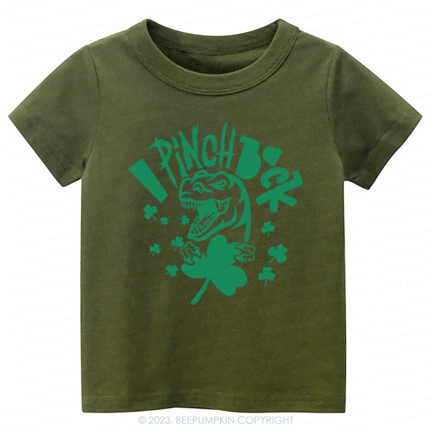 I Pinch Back St.Patricks Day -Toddler Tees