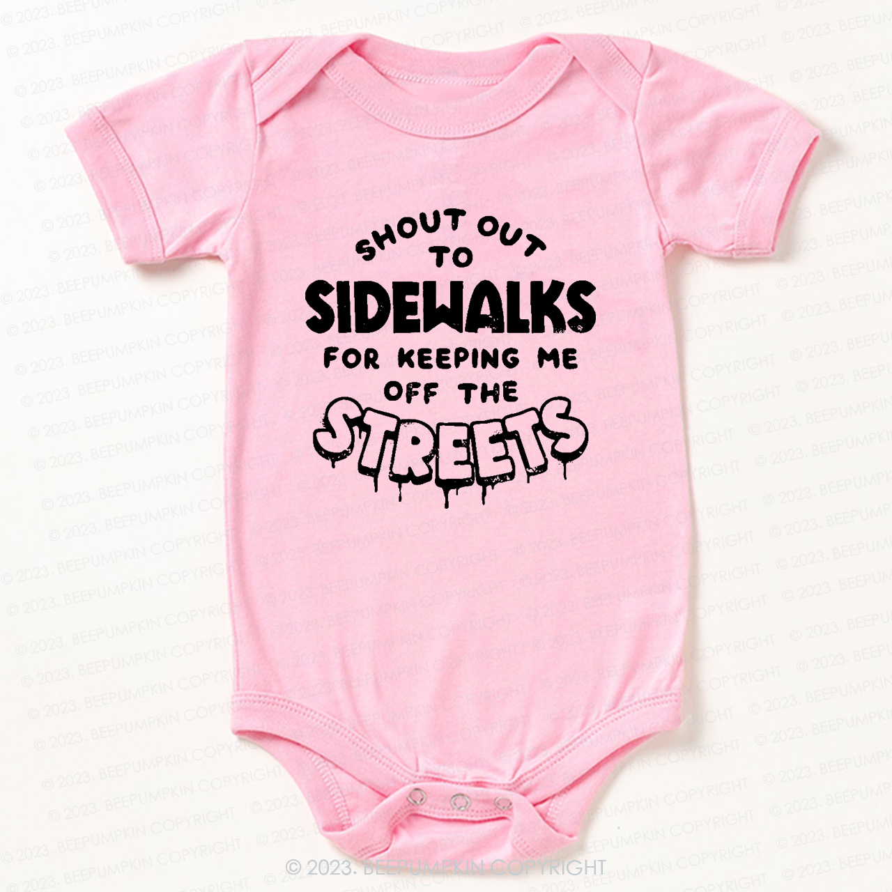 Shout Out To Sidewalks For Keeping Me Off The Streets Bodysuit For Bab