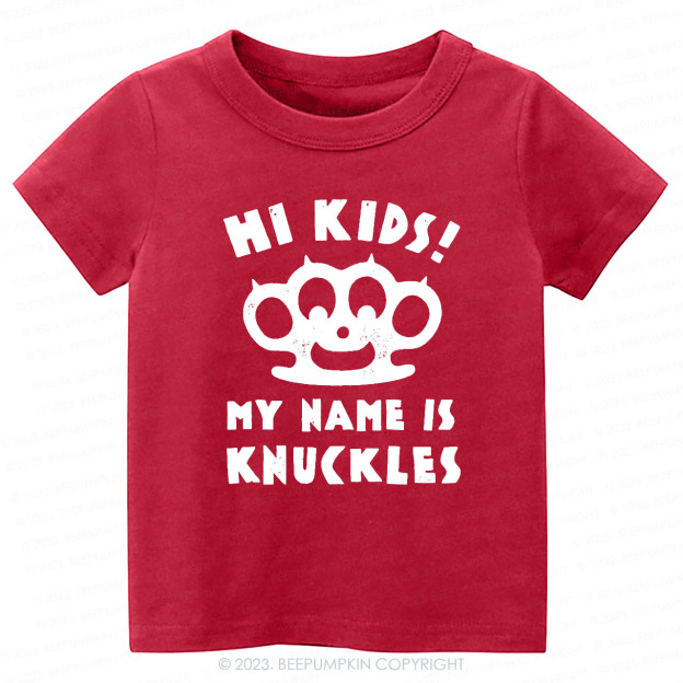 Hi Kids, My Name Is Knuckles Kids Shirt