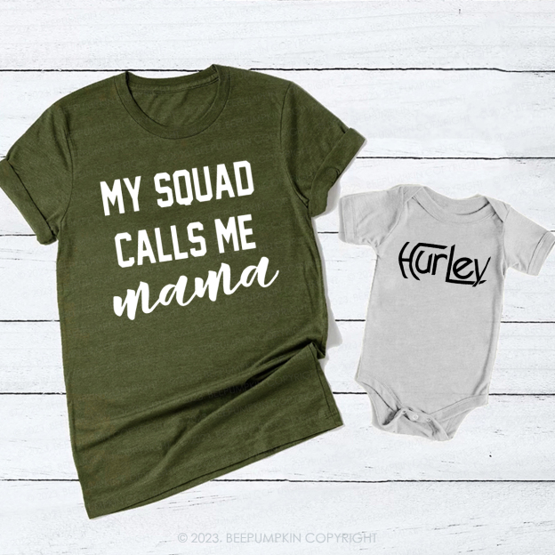My Squad Calls Me Mama T-Shirts For Mom&Me