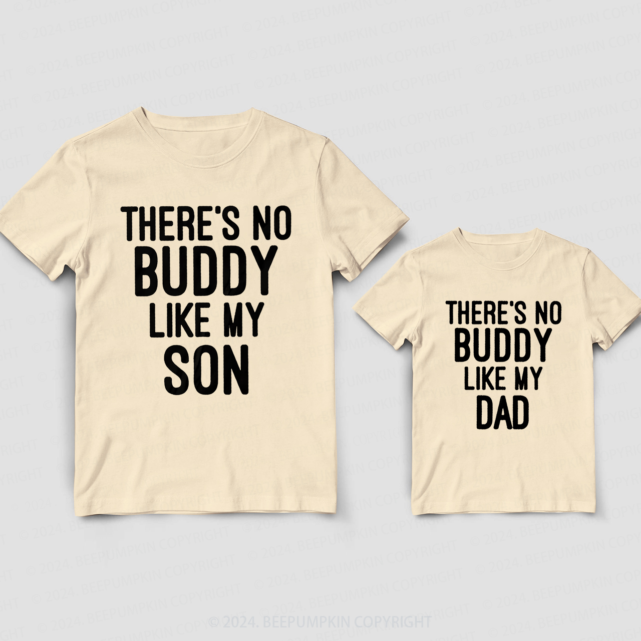 There's No Buddy Like My Son Daddy And Me Matching Shirt