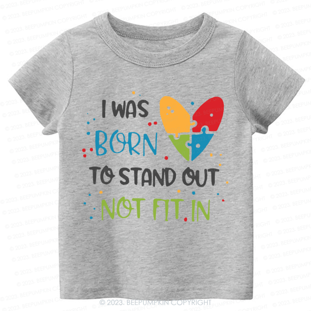 Autism Awarenes I Was Born To Kids Shirt