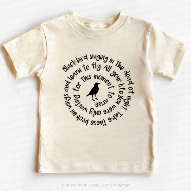 Blackbird Singing In The Dead Of Night Kids Shirt