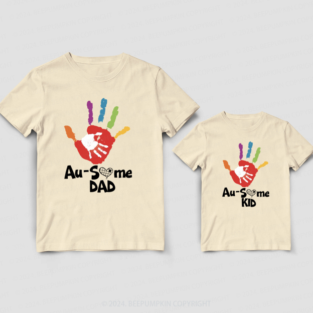 Au-Some utism Daddy And Me Matching Shirt