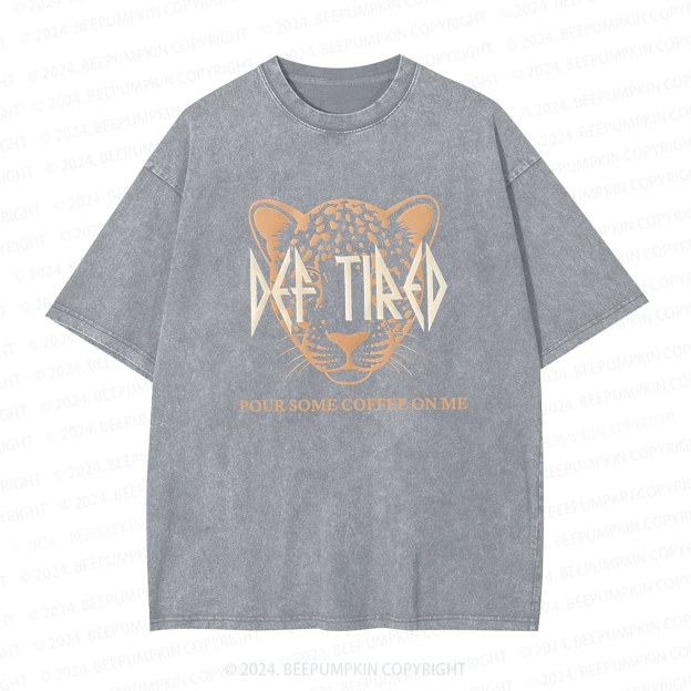 Def Tired Graphic Mama Washed T-Shirts 