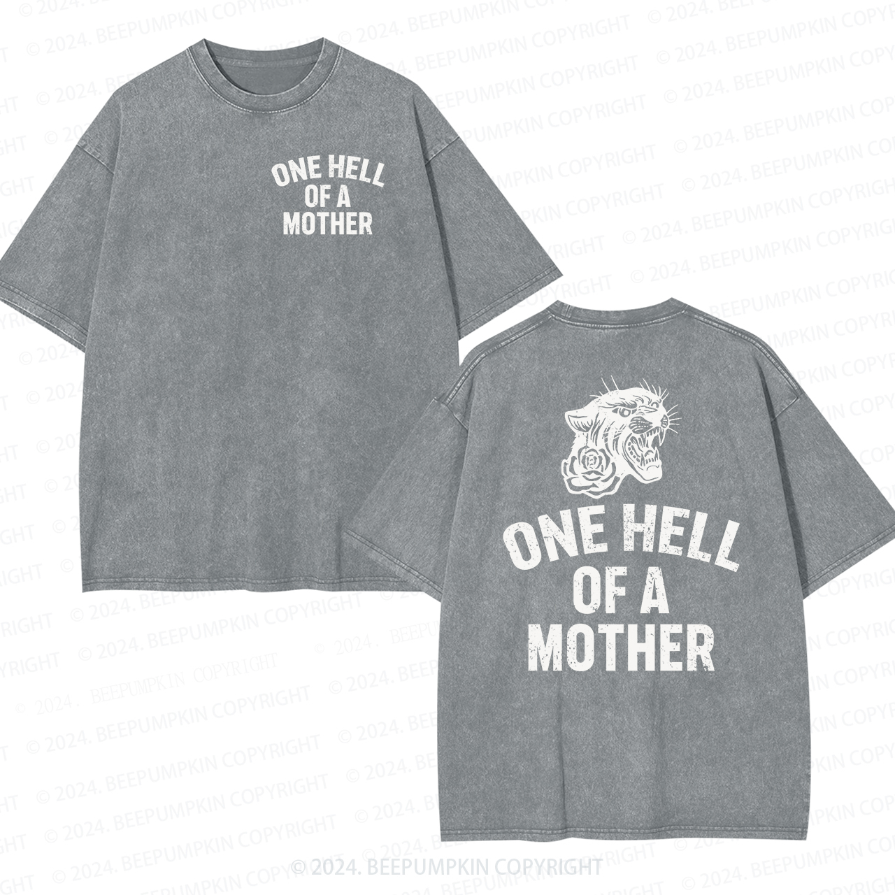One Hell of A Mother Mama Washed Tees