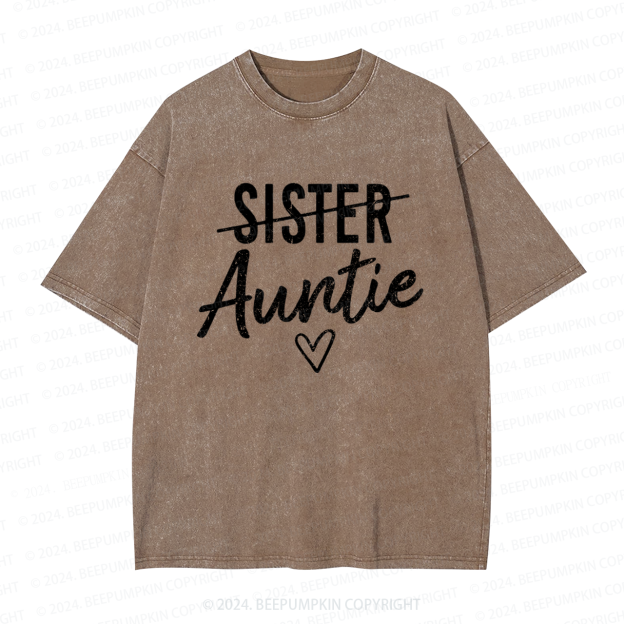 Not Sister But Auntie Funny Auntie Washed Tees