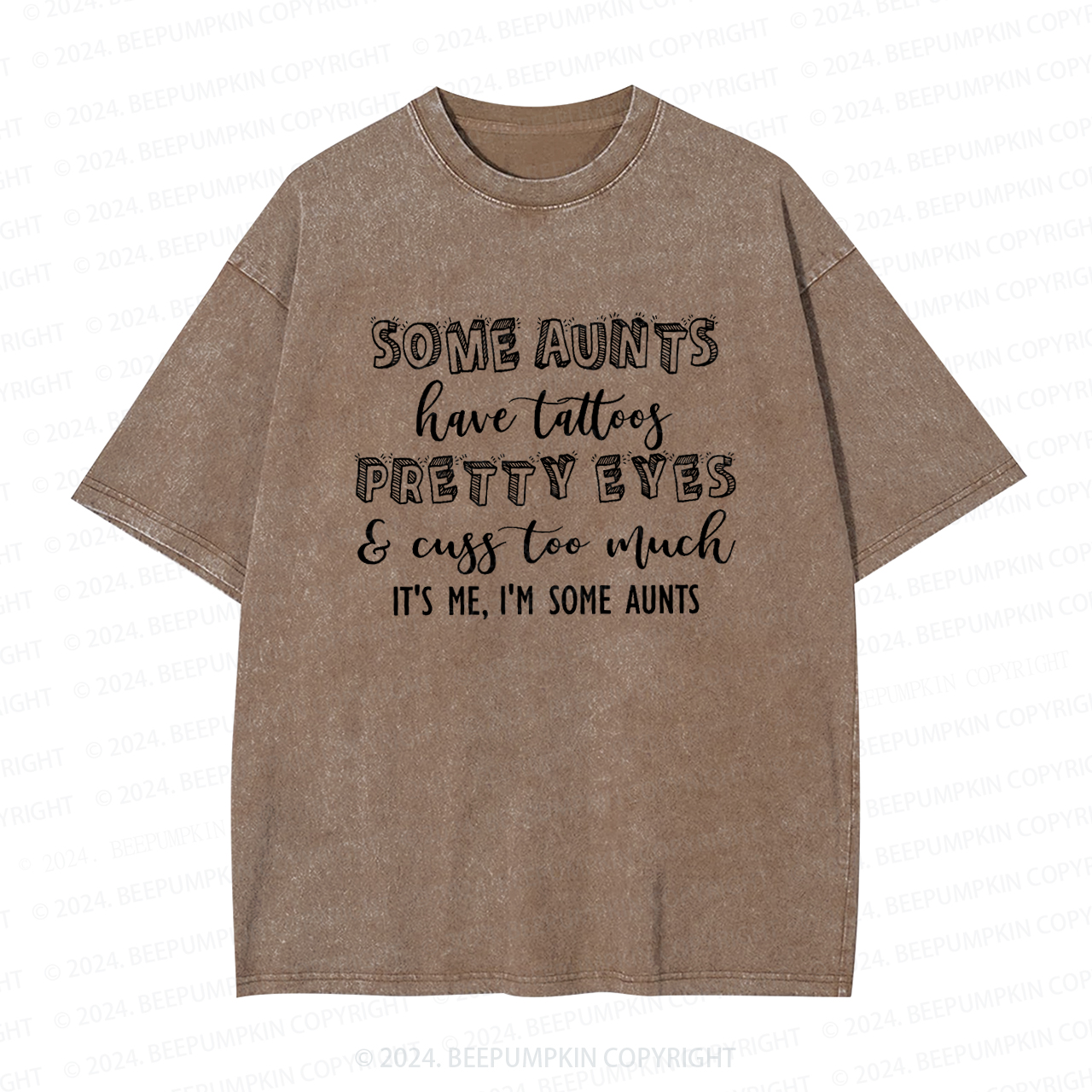 Some Aunts Have Tattoos Auntie Washed Tees